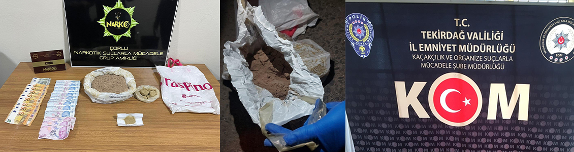 Tekirdağ’da Polisin yaptığı operasyonda 2 kilo eroin ele geçirildi