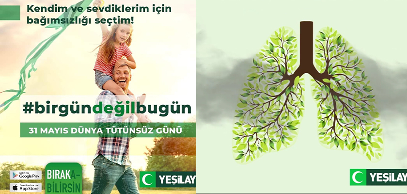 Yeşilay Dünya Tütünsüz Günü’nde Herkesi Sigarasız Bir Yaşama Davet Ediyor