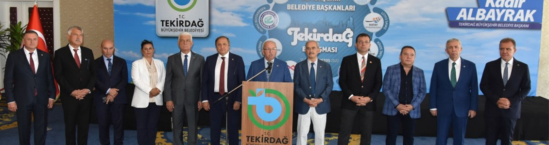 11 BÜYÜKŞEHİR BELEDİYE BAŞKANI TEKİRDAĞ