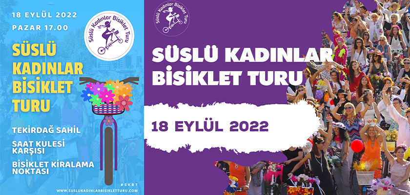 SÜSLÜ KADINLAR BİSİKLET TURU 18 EYLÜL PAZAR 10. KEZ DÜZENLENİYOR