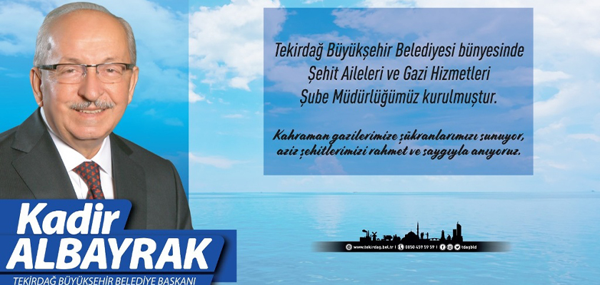 BÜYÜKŞEHİR BÜNYESİNDE ŞEHİT AİLELERİ VE GAZİ HİZMETLERİ ŞUBE MÜDÜRLÜĞÜ KURULDU