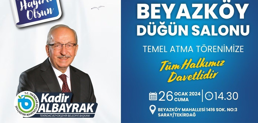 BEYAZKÖY DÜĞÜN SALONU’NUN TEMELİ 26 OCAK’TA ATILIYOR