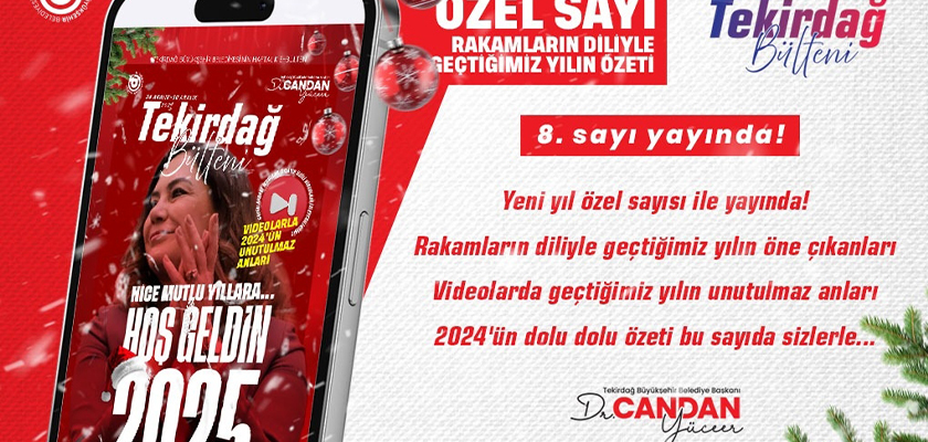 TEKİRDAĞ BÜLTENİ YENİ YIL ÖZEL SAYISIYLA ÇIKTI